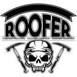 Roofer Quote Roofing Roof Skull Skelton Head Side Hammer Vector Design Element Home House Residential Construction Architecture Building Rooftop Work Repair Worker Builder Company Business Logo Clipart SVG