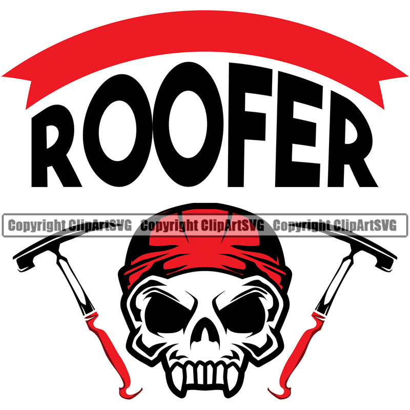 Roofing Roofer Quote White Background Skull Skeleton Side Hammer Vector Design Element Roof Home House Residential Construction Architecture Building Rooftop Work Repair Worker Builder Company Business Logo Clipart SVG