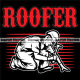 Roofer Color Quote Black Background Design Element Roofing Roofer Roof Home House Residential Construction Architecture Building Rooftop Work Repair Worker Builder Company Business Logo Clipart SVG