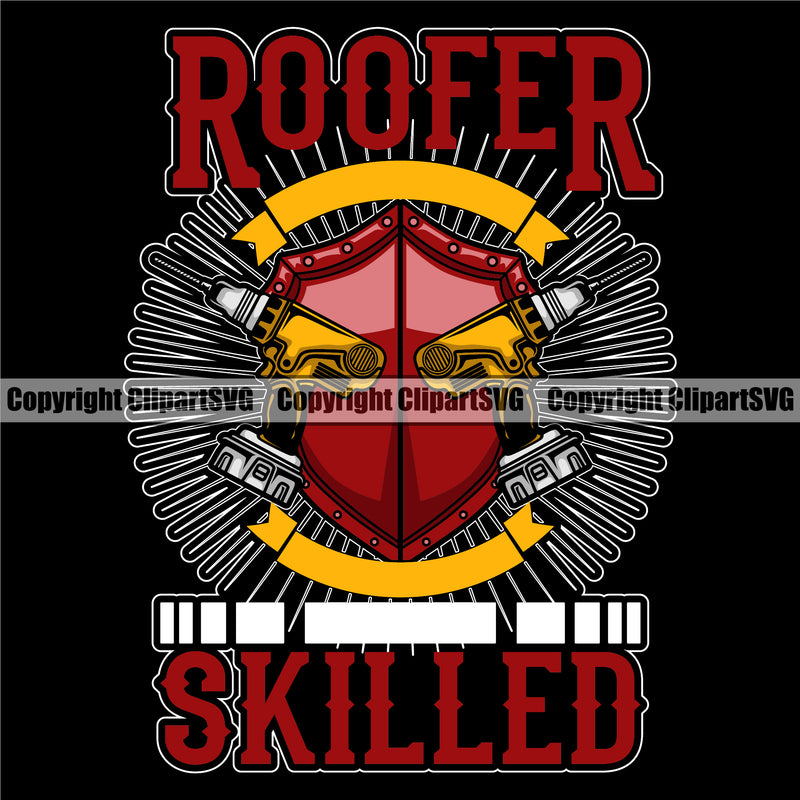 Roofer Skilled Color Quote Roofing Roofer Roof Double Drill Machine Vector Design Element Black Background Home House Residential Construction Architecture Building Rooftop Work Repair Worker Builder Company Business Logo Clipart SVG