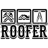 Roofer Quote Logo Design Element Roofing Roofer Roof Home House Residential Construction Architecture Building Rooftop Work Repair Worker Builder Company Business Logo Clipart SVG