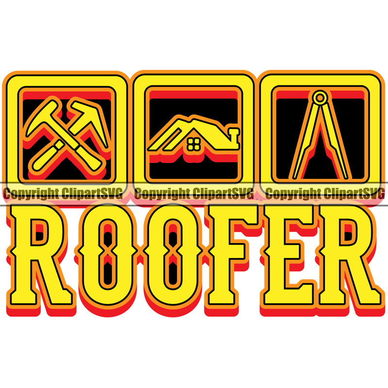 Roofer Color Quote Roofing Roofer White Background Design Element Roof Home House Residential Construction Architecture Building Rooftop Work Repair Worker Builder Company Business Logo Clipart SVG