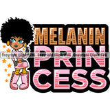 Melanin Princess Color Quote Black Woman Afro Hair Style Lola Big Eyes Design Element African American Lady Nubian Queen Cartoon Character Cute Female Afro Pretty Girl Art Logo Clipart SVG
