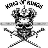 King Of Kings Quote Skull Skeleton Crossed Sword Skull Skeleton Head Black And White Design Element Dead Face Horror Human Bone Evil Tattoo Grunge Scary Gothic Art Logo Clipart SVG