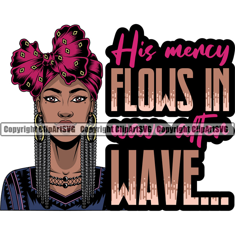 His Merry Flows In Wave After Wave Color Quote Black Woman Locus Hair Style Design Element White Background African American Lady Nubian Queen Cartoon Character Cute Female Afro Pretty Girl Art Logo Clipart SVG