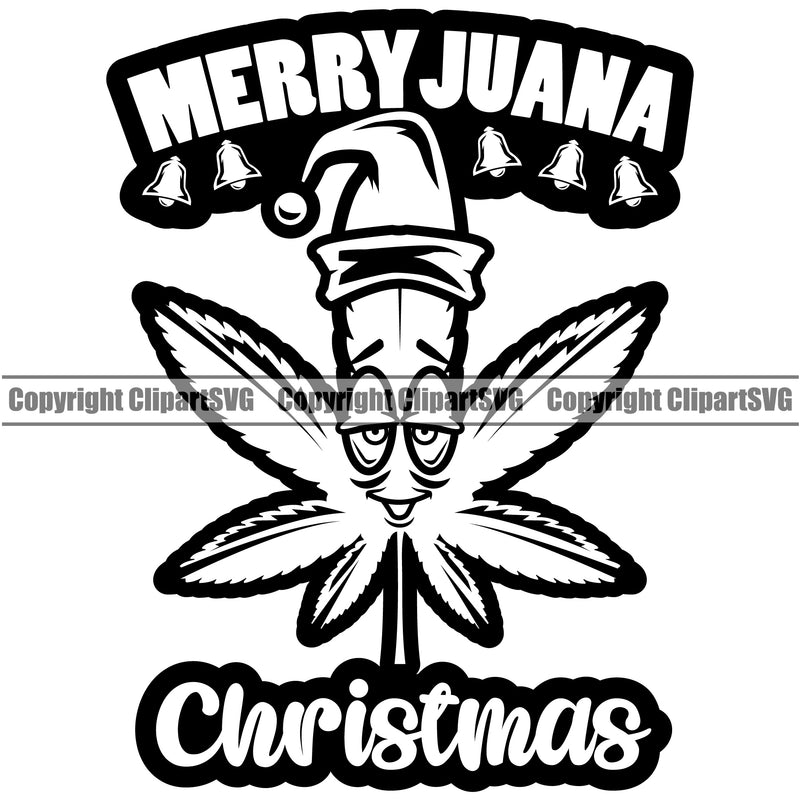 Merry Juana Christmas Black And White Quote Marijuana Leaf Cartoon Character Legalize Design Element Pot Organic Leaf Medical Medicine Health Herb Plant Cannabis Hemp Drug Grass Weed THC Legal Art Logo Clipart SVG