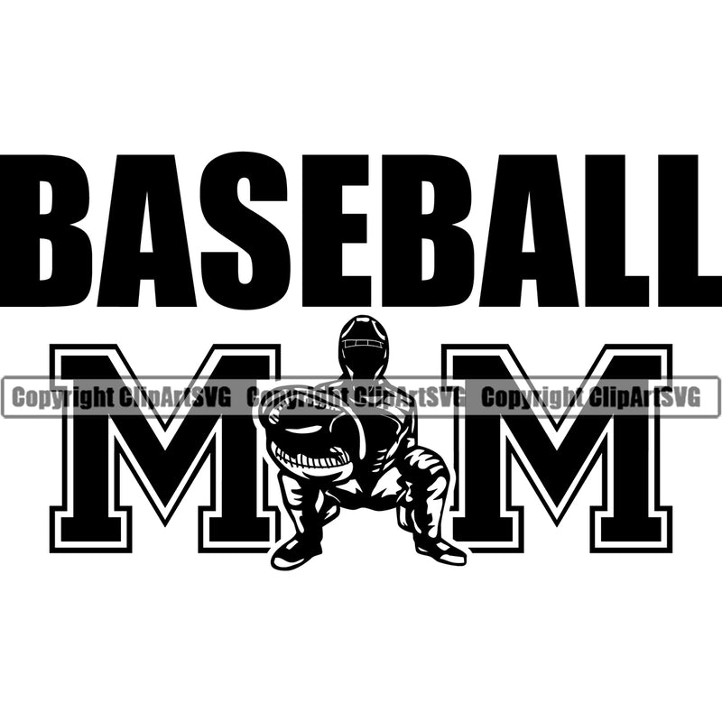 Baseball Sport Team League Equipment Baseball Mom Color Quote Text Design Element E-Sport Sports Fantasy Game Player Ball Professional Stadium Outfield Field Leather Logo Clipart SVG