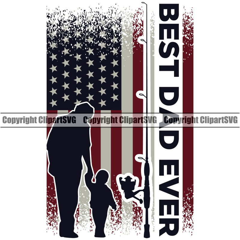 Fishing Fish Fisherman Hunt Hunting USA Flag Under Silhouette Best Dad Ever Quote Text Color Design Element Hunter Outdoor Sport Lake Pond Sea River Ocean Design Logo Clipart SVG