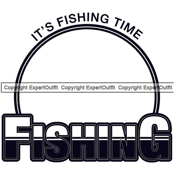 Fishing Fish Fisherman Hunt Hunting Hunter Outdoor Sport Its Fishing Time Quote Text White Background Design Element Lake Pond Sea River Ocean Design Logo Clipart SVG