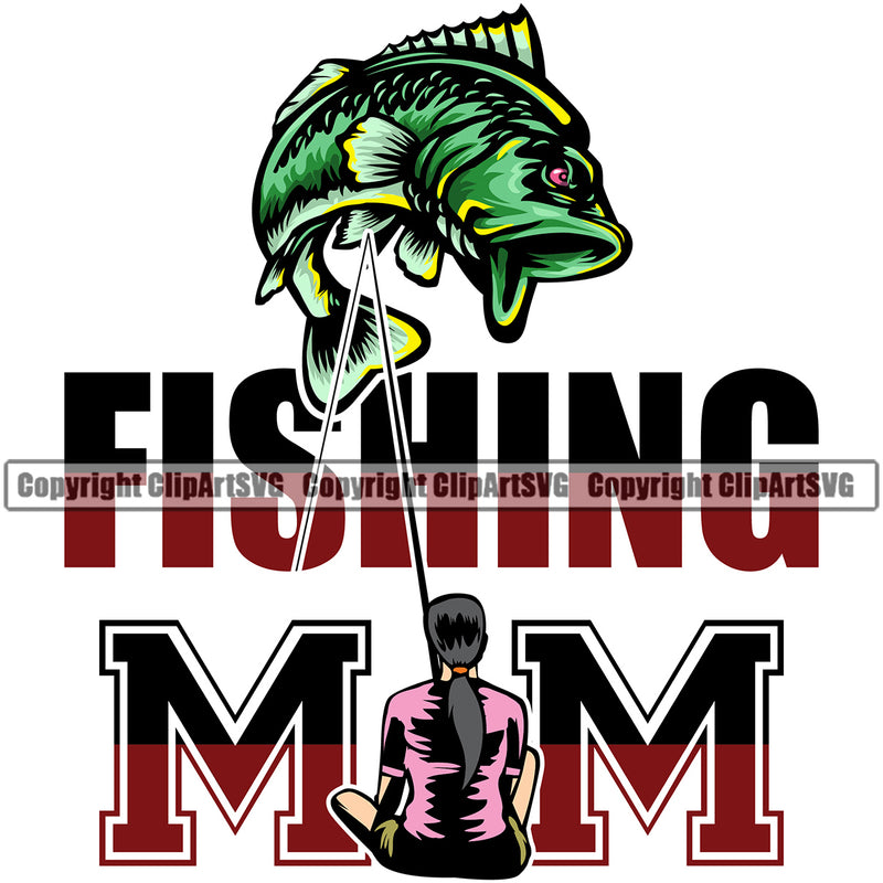 Fishing Fish Fisherman Hunt Hunting Hunter Outdoor Sport Fishing Mom Color Quote Text With Vector Logo Design Element Lake Pond Sea River Ocean Design Logo Clipart SVG