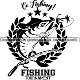 Fishing Fish Fisherman Hunt Hunting Hunter Outdoor Sport Go Fishing Fishing Tournament Tackle Quote Text White Background Design Element Lake Pond Sea River Ocean Design Logo Clipart SVG