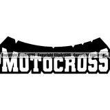 Motorcycle Dirt Bike Motocross Automotive Transportation Motorcycle Race Racing Racer Rider Ride Riding Motorcross Mascot Quote Text Design Element Camouflage Garment Art Design Logo Clipart SVG
