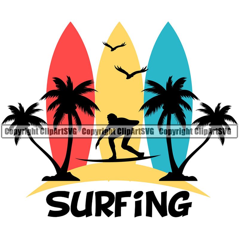 Surfing Quote Beach Summer Surf Ocean Tropical Wave Vacation Logo Travel Sea Surfboard Design Element Palm Paradise Island Surfer Hawaii Nature Sun Sunset Clipart SVG