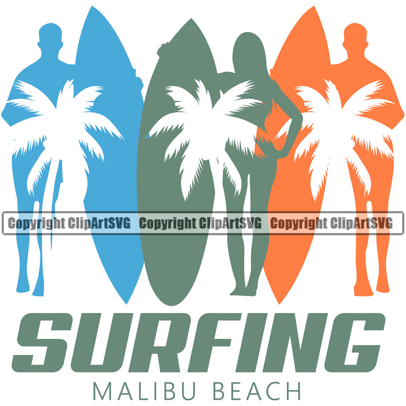 Surfing Malibu Beach Quote Surfing Beach Man Woman Standing Summer Surf Ocean Vector Tropical Wave Design Element Vacation Travel Sea Surfboard Palm Paradise Island Surfer Hawaii Nature Sun Sunset Clipart SVG