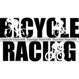Bicycle Riding Rider Ride Racing Racer Race BMX Motocross Bicycle Racing Black Color Quote Text Design Element Exercise Fitness Sport Design Logo Clipart SVG