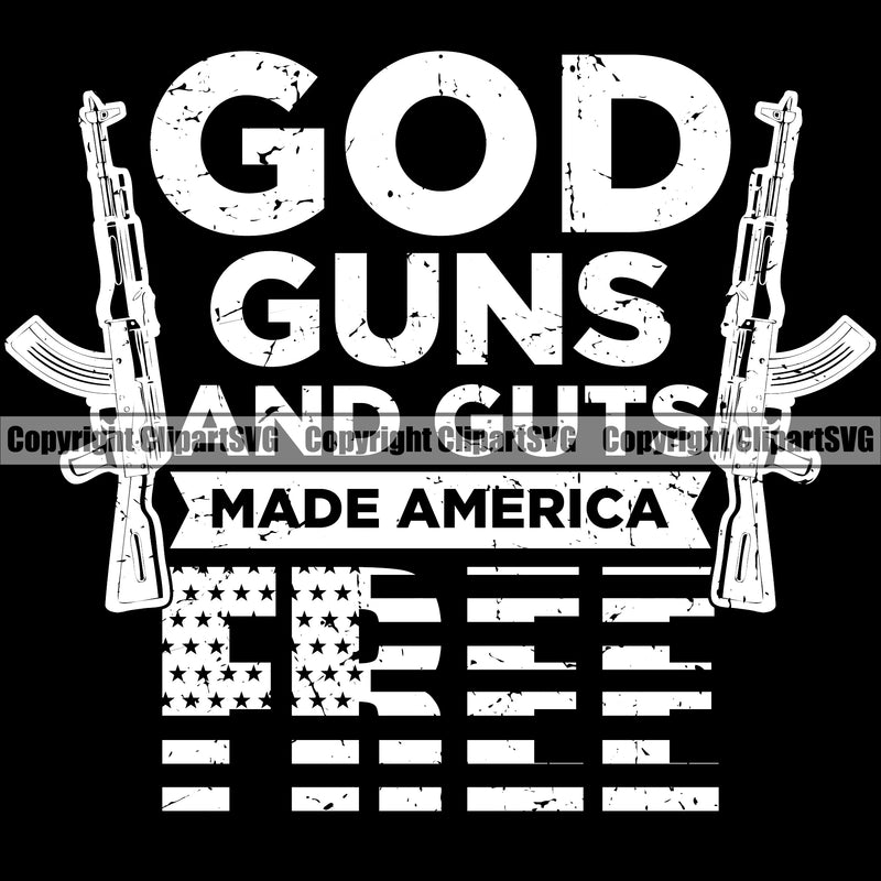 USA Flag Gun Weapon Rights United States God Guns And Cuts Made America White Quote Text Color Flag Design Element Black Background 2nd Amendment American Military Army Art Design Logo Clipart SVG