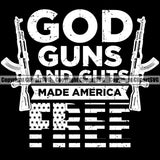 USA Flag Gun Weapon Rights United States God Guns And Cuts Made America White Quote Text Color Flag Design Element Black Background 2nd Amendment American Military Army Art Design Logo Clipart SVG