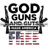 USA Flag Gun Weapon Rights United States God Guns And Cuts Made America Black Quote Text Color Flag Design Element 2nd Amendment American Military Army Art Design Logo Clipart SVG