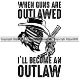 Skull Skeleton USA Flag Bandanna Mask Weapon Rights United States America 2nd Amendment American When Guns Are Outlawed I Will Become An Outlaw Quote Text White Background Design Element Military Army Art Design Logo Clipart SVG