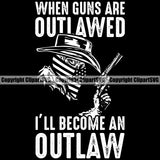 Skull Skeleton USA Flag Bandanna Mask Weapon Rights United States America 2nd Amendment When Guns Are Outlawed I Will Become An Outlaw Black Background Design Element American Military Army Art Design Logo Clipart SVG