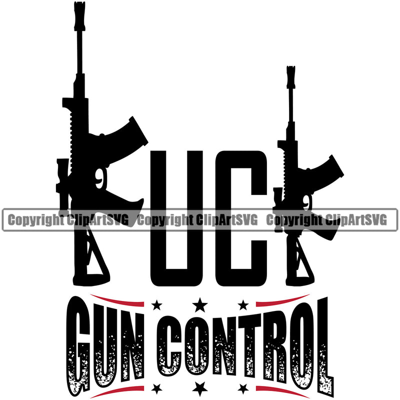 USA Flag Machine Gun Rifle Weapon Rights United States America 2nd Amendment American Fuck Gun Control Quote text Design Element Military Army Art Design Logo Clipart SVG