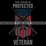 USA Flag Machine Guns Rifles Crossed Weapon Rights United States America This House Is Protected By Veteran Color Quote Text Design Element 2nd Amendment American Military Army Art Design Logo Clipart SVG