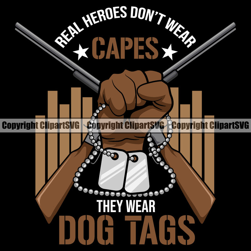 USA Flag Gun Weapon Rights United States Soldier America 2nd Amendment Real Heroes Dont Wear Capes They Wear Dog Tags Quote Text Color Design Element American Military Army Art Design Logo Clipart SVG