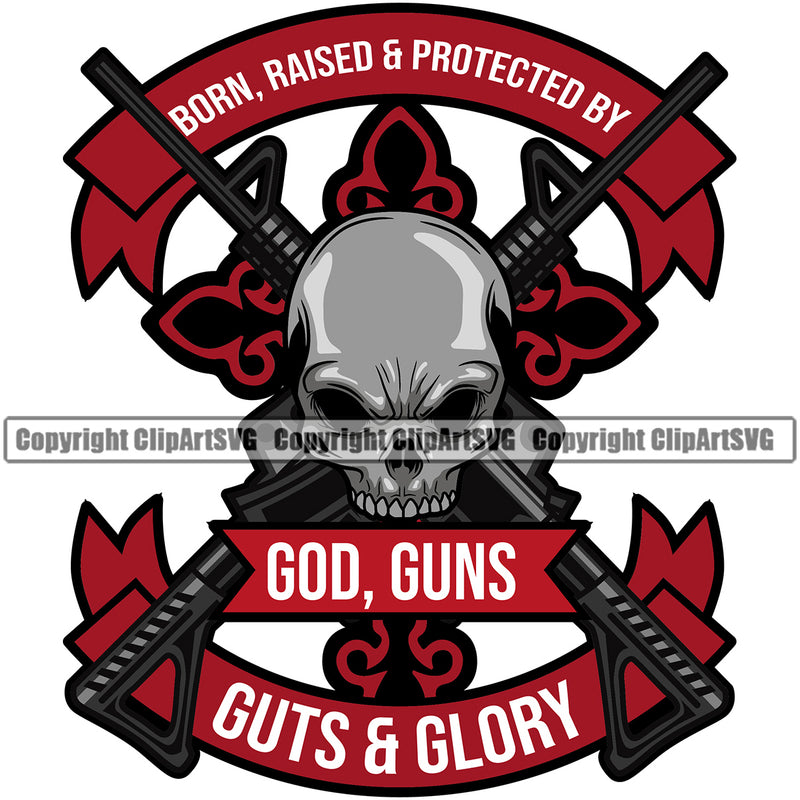 USA Flag Gun Weapon Rights United States America Weapon Skull God Guns Guts And Glory White Background Design Element Quote Text Red Color Design Element 2nd Amendment American Military Army Art Design Logo Clipart SVG