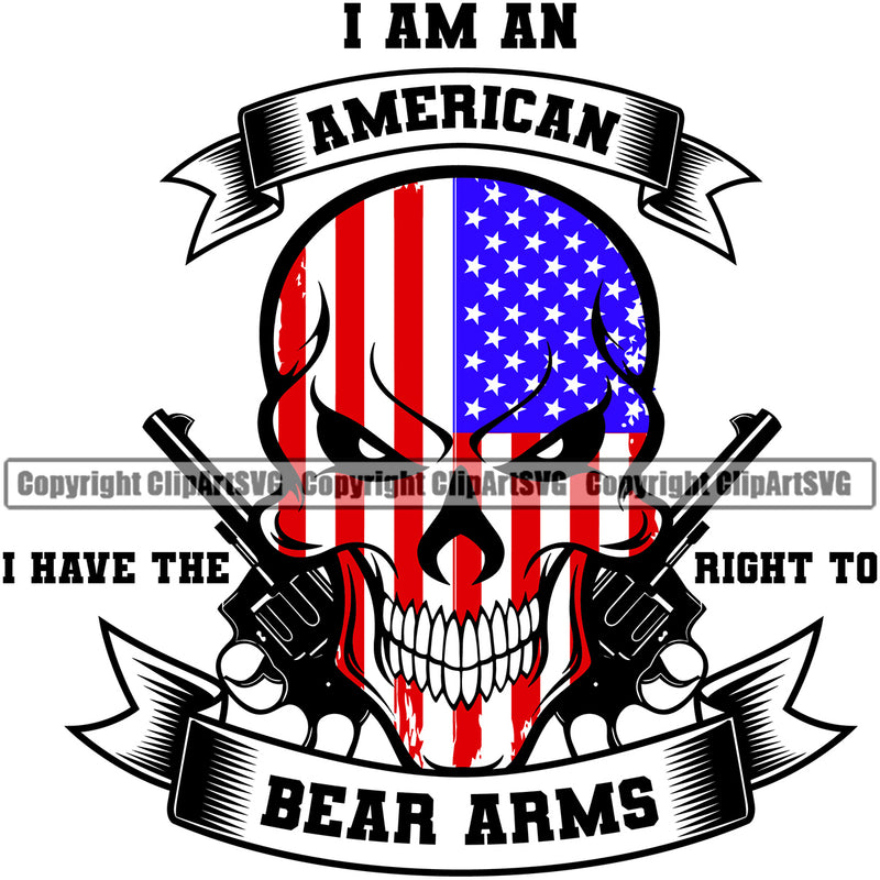 USA Flag Gun Weapon Rights United States America 2nd I Am an American I Have The Right To Bear Arms Color Quote Text White Background Design Element Amendment American Military Army Art Design Logo Clipart SVG
