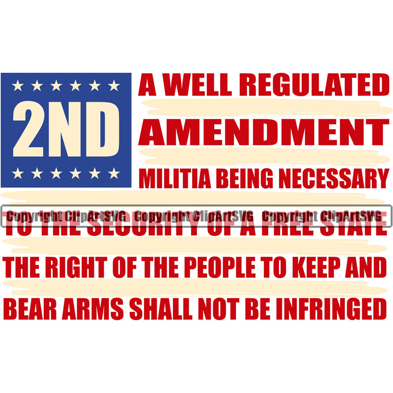 USA Flag Gun Weapon Rights United States America 2nd Amendment Red Color A Well Regulated Amendment Quote Text Design Element White Background American Military Army Art Design Logo Clipart SVG