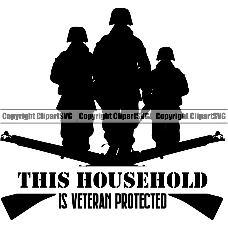 USA Flag Soldiers Gun Weapon Rights United States America 2nd Amendment American Military Army This Household Is Veteran Black Color Quote Text Design Element Protected Art Design Logo Clipart SVG