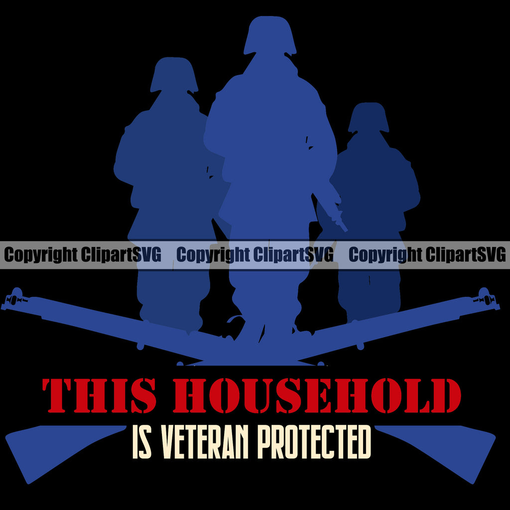 USA Flag Soldiers Gun Weapon Rights United States America 2nd Amendment American Military Army This Household Is Veteran Protected Color Quote Text Black Background Design Element Art Design Logo Clipart SVG