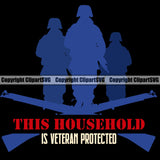 USA Flag Soldiers Gun Weapon Rights United States America 2nd Amendment American Military Army This Household Is Veteran Protected Color Quote Text Black Background Design Element Art Design Logo Clipart SVG