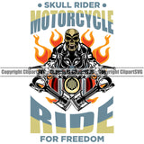 Skull Skeleton Rider Motorcycle Ride For Freedom Biker Moto Bike Chopper Gang Race Racer Racing Riding Superbike Transportation Color Quote Text White Background Art Design Logo Clipart SVG