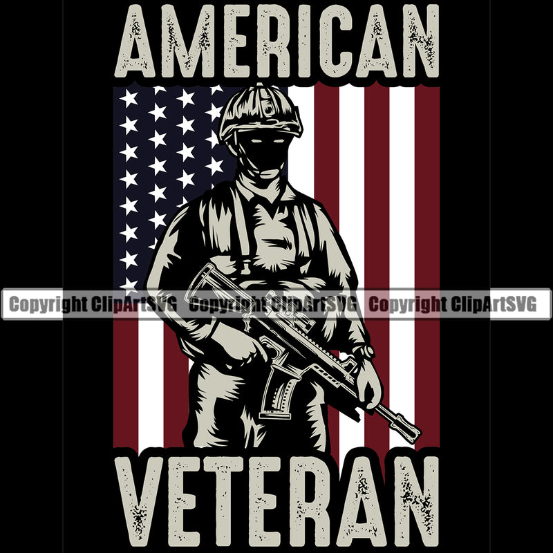 USA Flag Veteran Soldier Uniform Holding Machine Gun Rifle Weapon Rights United States America Veteran Color Quote Text Design Element 2nd Amendment American Military Army Art Design Logo Clipart SVG