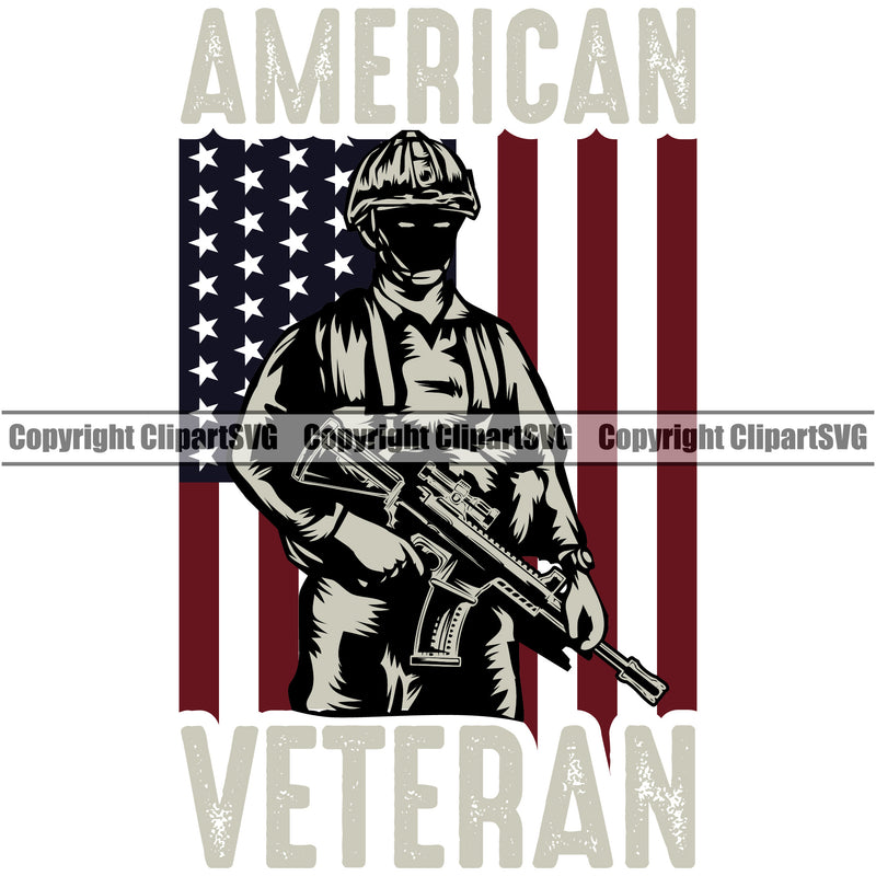 USA Flag Veteran Soldier Uniform Holding Machine Gun Rifle Weapon Rights United States America Veteran Color Quote Text White Background Design Element 2nd Amendment American Military Army Art Design Logo Clipart SVG