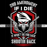 USA Flag Gun Weapon Rights United States America 2nd Amendment If I Die It Wont Be For Lack Shooting Back Skull Skeleton Beret Hat Cap Color Quote Text Black Background Design Element American Military Army Art Design Logo Clipart SVG