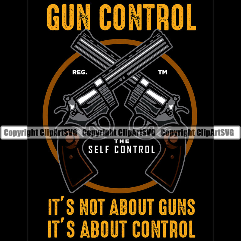 USA Flag Gun Weapon Rights United States America 2nd Amendment Gun Control Its Not About Gun Its About Control Color Quote Text Design Element American Military Army Art Design Logo Clipart SVG