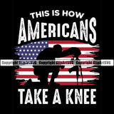 USA Flag Gun Weapon Rights United States America 2nd Amendment Black Background American This Is How Americans Take a Knee Quote Text Design Element Military Army Art Design Logo Clipart SVG