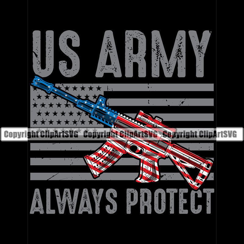 USA Flag Gun Weapon Rights United States Us Army Always Protect Color Quote Text Black Background Design Element America 2nd Amendment American Military Army Art Design Logo Clipart SVG
