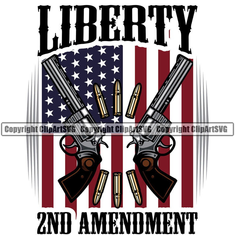 USA Flag Gun Weapon Rights United States America Double Pistol Under Flag Liberty 2nd Amendment Quote Text Color Design Element White Background American Military Army Art Design Logo Clipart SVG