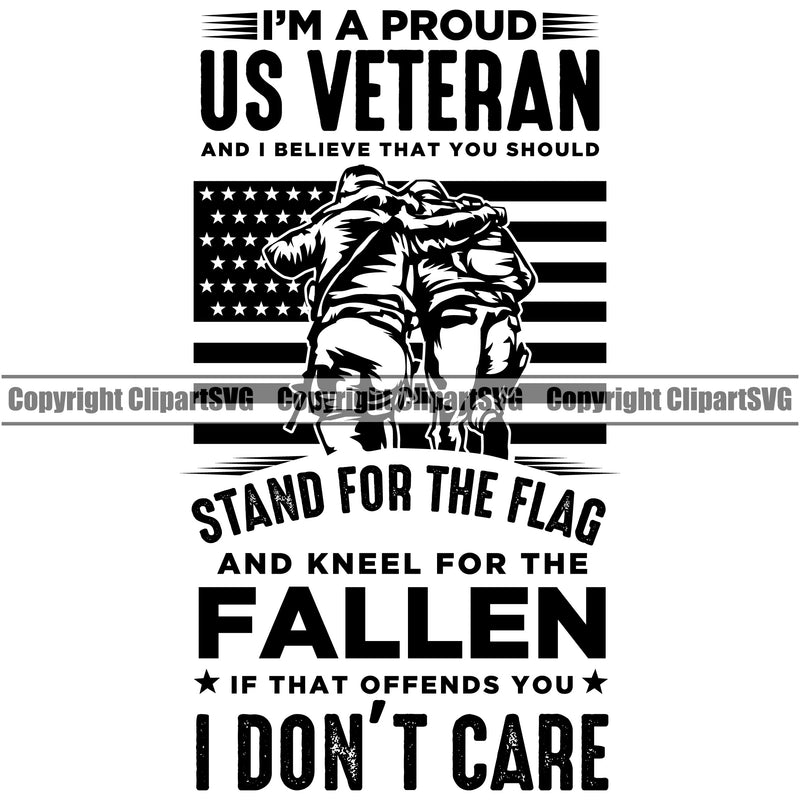 USA Flag Gun Weapon Rights United States America I'm A Proud US Veteran Stand For The Flag Fallen I Don't Care Black Quote Text Design Element 2nd Amendment American Military Army Art Design Logo Clipart SVG