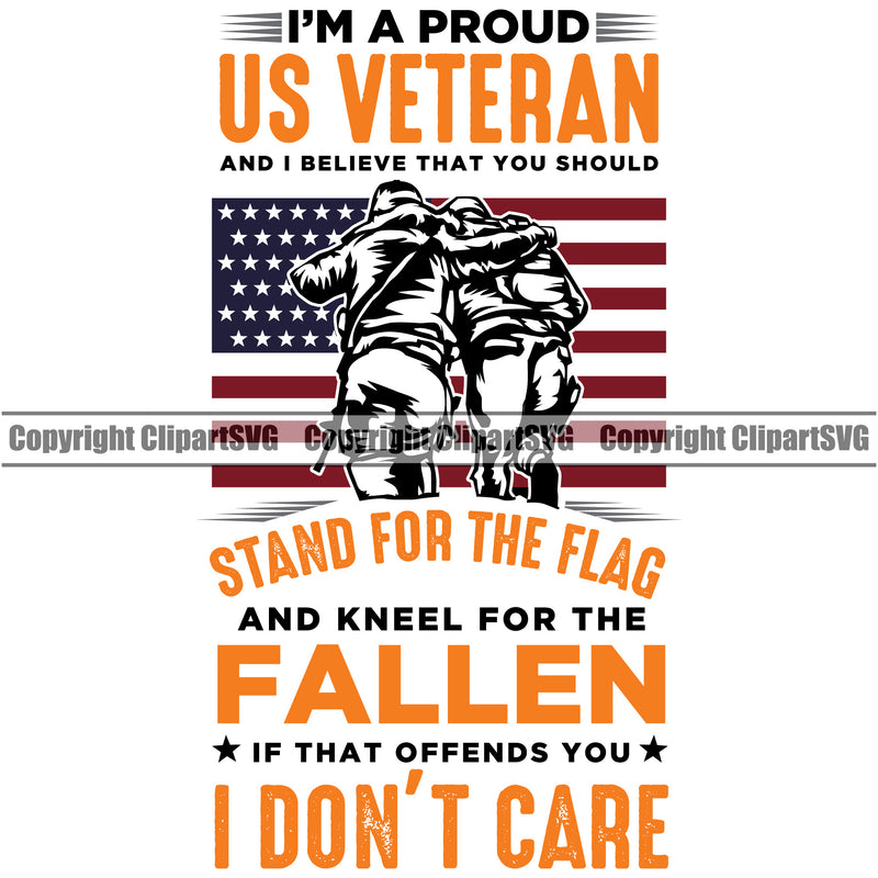 USA Flag Gun Weapon Rights United States America I'm A Proud US Veteran Stand For The Flag Fallen I Don't Care Color Quote Text White  Background Design Element 2nd Amendment American Military Army Art Design Logo Clipart SVG