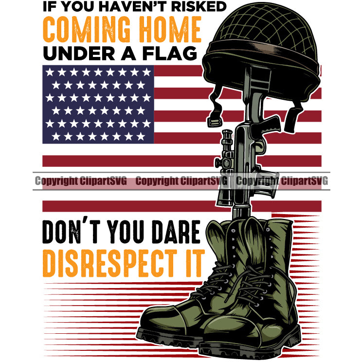 Distressed USA Flag Fallen Soldier Machine Gun Rifle Boots Helmet Weapon Rights United States America 2nd Amendment American Coming Home Under Flag Color Quote Text Design Element White Background Military Army Art Design Logo Clipart SVG