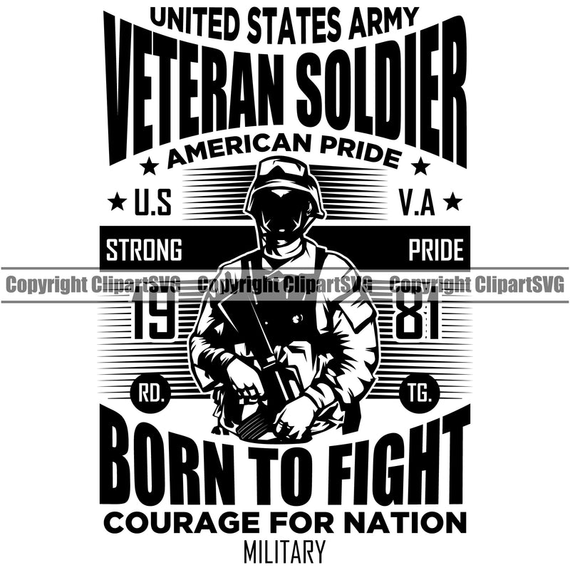 USA Flag Gun Weapon Rights United States America 2nd Amendment American Veteran Soldier American Pride Born To Fight Courage For Nation Strong Pride Quote Text Design Element Military Army Art Design Logo Clipart SVG