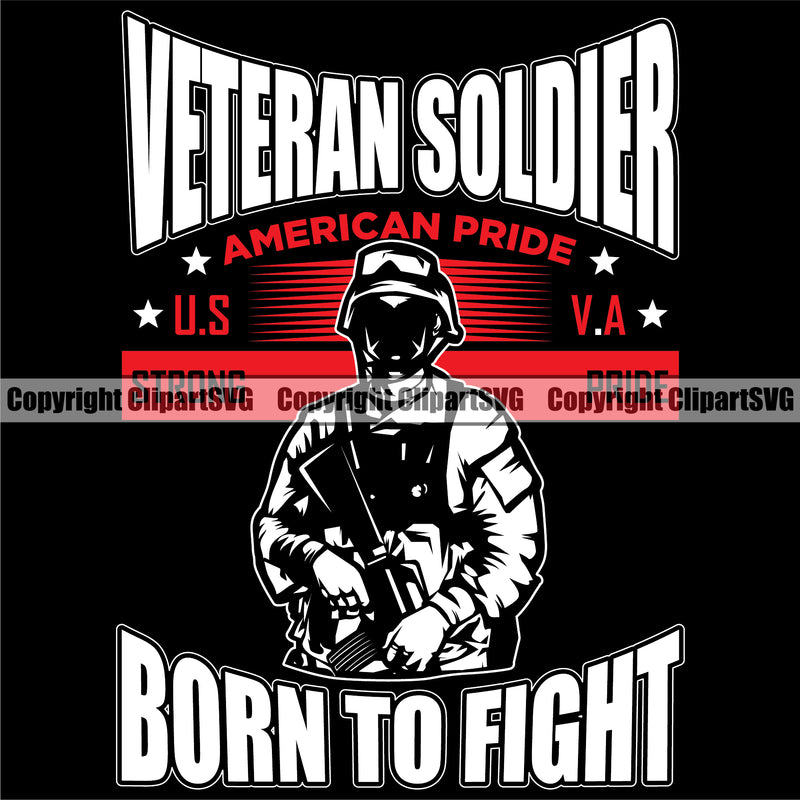 USA Flag Gun Weapon Rights United States America 2nd Amendment American Veteran Soldier American Pride Born To Fight White Quote Black Background Design Element Military Army Art Design Logo Clipart SVG