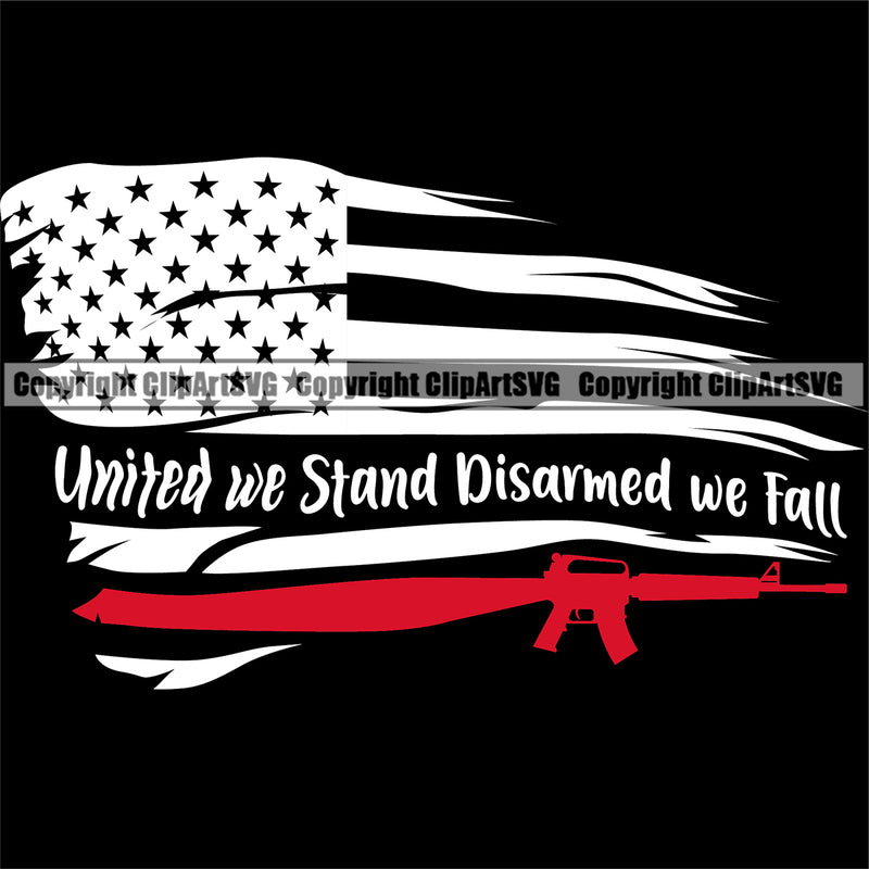 Distressed USA Flag Machine Gun Rifle Stripes Weapon Rights United States America White Color Flag 2nd Amendment United We Stand Disarmed We Fall Quote Text Design Element Black Background American Military Army Art Design Logo Clipart SVG