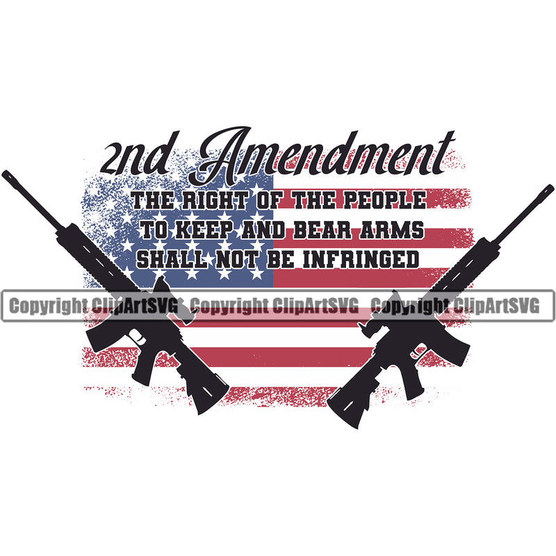 USA Flag Gun Weapon Rights United States America Flag Color White Background Design Element 2nd Amendment The Right Of The People Quote Text American Military Army Art Design Logo Clipart SVG