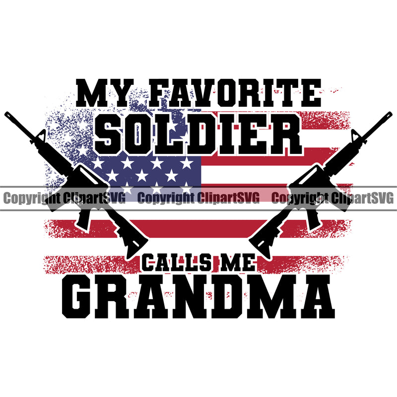 USA Flag Gun Weapon Rights United States America 2nd Amendment American My Favorite Soldier Calls Me Grandma Black Color Quote Text Color Flag Design Element Military Army Art Design Logo Clipart SVG