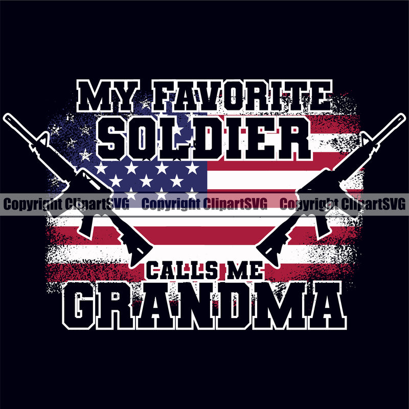 USA Flag Gun Weapon Rights United States America 2nd Amendment American My Favorite Soldier Calls Me Grandma Color Quote Text With Gun Black Background Design Element Military Army Art Design Logo Clipart SVG